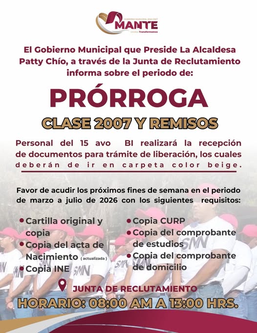 EXHORTA GOBIERNO MUNICIPAL DE EL MANTE, A JOVENES CLASE 2007, REMISOS Y ANTICIPADOS A CUMPLIR CON EL SERVICIO MILITAR.